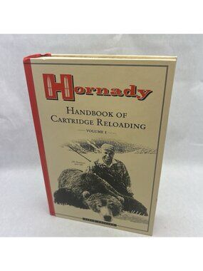 Hornady Handbook of Cartridge Reloading, 6th Edition, Vol. I